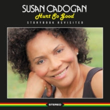 Susan Cadogan: Hurt So Good
