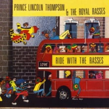 Prince Lincoln Thompson & The Royal Rasses: Ride With the Rasses