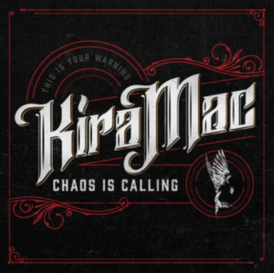 Kira Mac: Chaos is calling