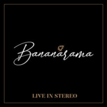 Bananarama: Live in Stereo