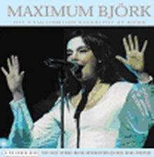 Björk: Maximum Bjork