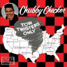 Chubby Checker: For Twisters Only