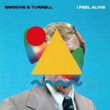 Smoove & Turrell: I Feel Alive/Mr Hyde