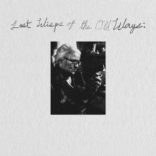 Various Artists: Last Wisps of the Old Ways