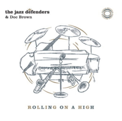 The Jazz Defenders & Doc Brown: Rolling On a High