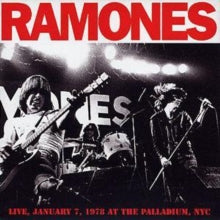 Ramones: Live, January 7 1978, at the Palladium, NYC