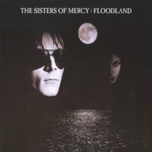 The Sisters of Mercy: Floodland