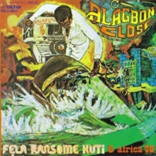 Fela Kuti: Alagbon Close/Why Black Man Dey Suffer