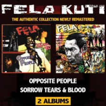 Fela Kuti: Opposite People/Sorrow Tears and Blood