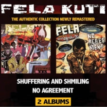 Fela Kuti: Shuffering and Shmiling/No Agreement