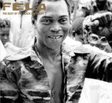 Fela Kuti: The Best of the Black President