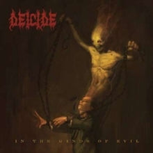 Deicide: In the Minds of Evil