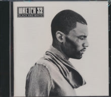 Wretch 32: Black and White