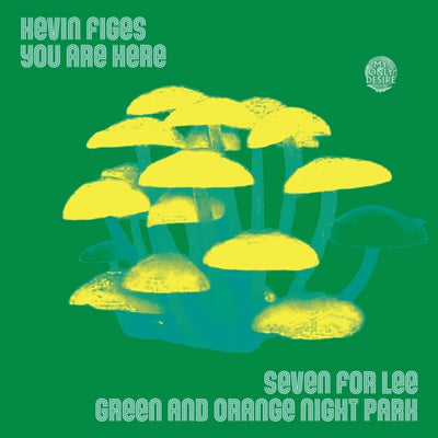 Kevin Figes & You Are Here: Seven for Lee/Green and Orange Night Park