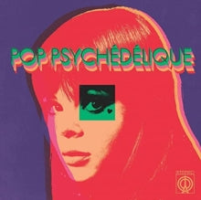 Various Artists: Pop Psychédélique