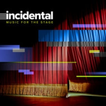 Various Artists: Incidental: Music for the Stage