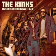 The Kinks: Live in San Francisco 1970