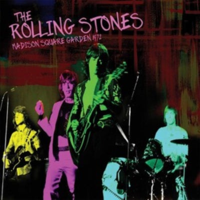 The Rolling Stones: Madison Square Garden 1972