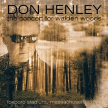 Don Henley: The Concert for Walden Woods