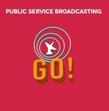 Public Service Broadcasting: Go!