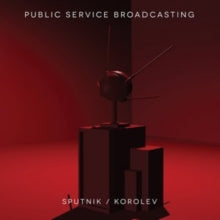 Public Service Broadcasting: Sputnik/Korolev
