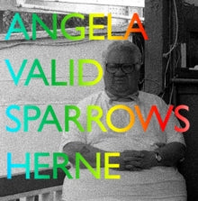 Angela Valid/Sparrows Herne: Valid Sparrows