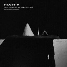 Fixity: The Things in the Room