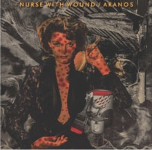 Nurse With Wound: Acts of Senseless Beauty/Santoor Lena Bicycle