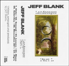 Jeff Blank: Landscape Part I