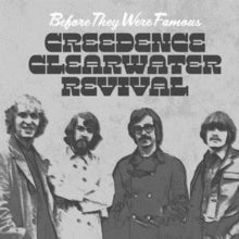 Creedence Clearwater Revival: In the Beginning