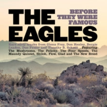 The Eagles: Before They Were Famous