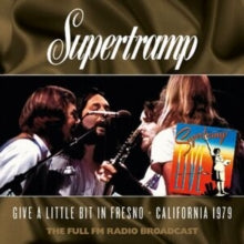 Supertramp: Give a Little Bit in Fresno, April 12, 1979