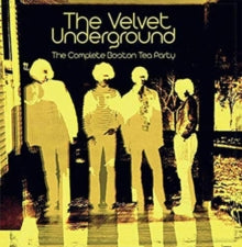 The Velvet Underground: Live at the Boston Tea Party '68 & '69