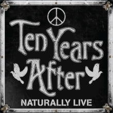 Ten Years After: Naturally Live