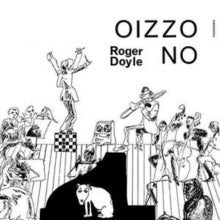Roger Doyle: Oizzo No