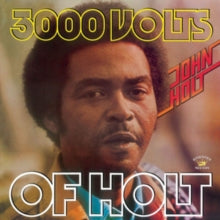 John Holt: 3000 Volts of Holt