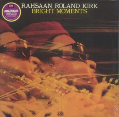 Rahsaan Roland Kirk: Bright Moments