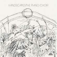 Piano Choir: Handscapes