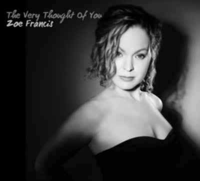Zoe Francis: The very thought of you