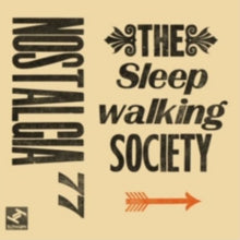Nostalgia 77: The Sleepwalking Society