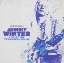 Johnny Winter: Live at the Texas Opry House