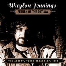 Waylon Jennings: Return of the Outlaw