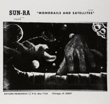 Sun Ra: Monorails and Satellites
