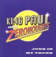 King Paul and the Zeronoughts: Junk in My Trunk