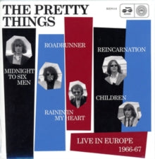 The Pretty Things: Live in Europe 1966-67