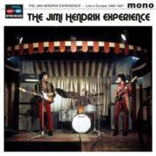 The Jimi Hendrix Experience: Live in Europe 1966-1967
