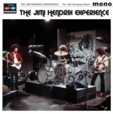The Jimi Hendrix Experience: The 1967 Broadcast Album
