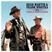 Dean Martin & Frank Sinatra: Sing Country and Western Classics
