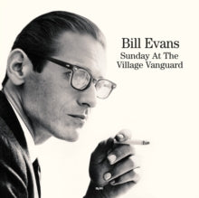 Bill Evans: Sunday at the Village Vanguard