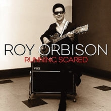 Roy Orbison: Running scared